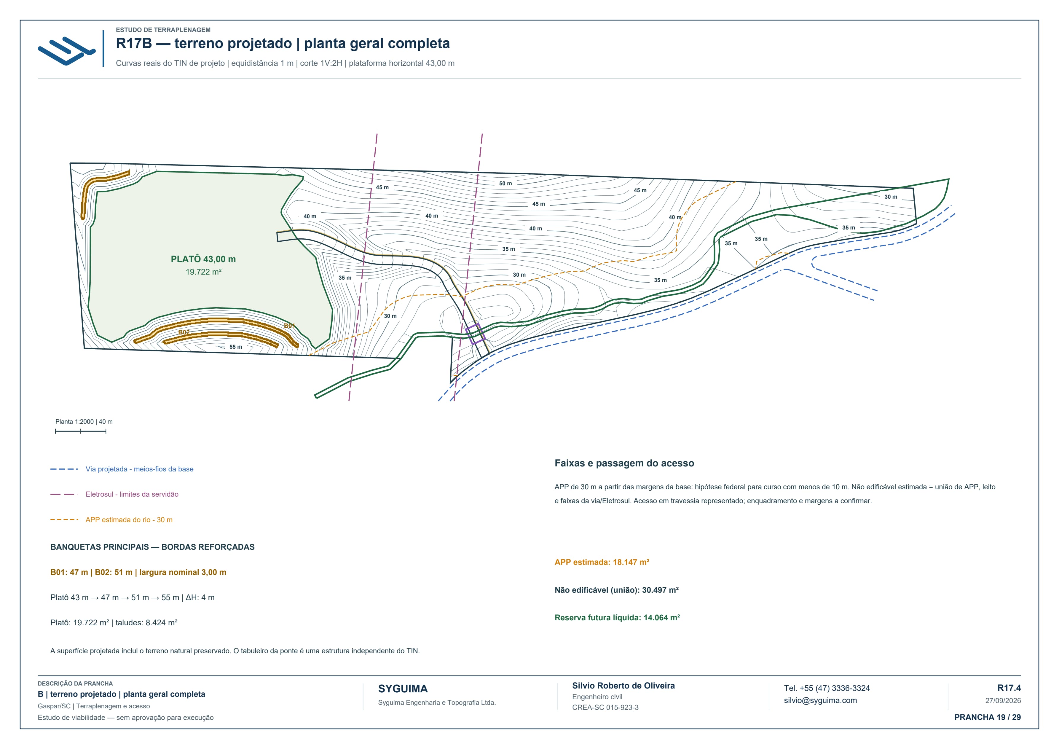 Planta geral da alternativa B com platô, acesso, curvas do terreno projetado, cotas das banquetas e faixas condicionantes.